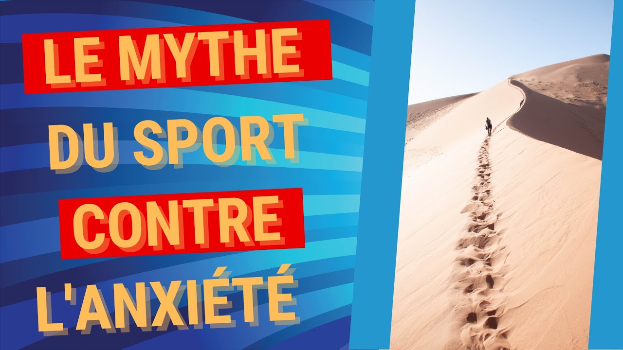 Le SPORT est il VRAIMENT BÉNÉFIQUE pour L’ANXIETE ?