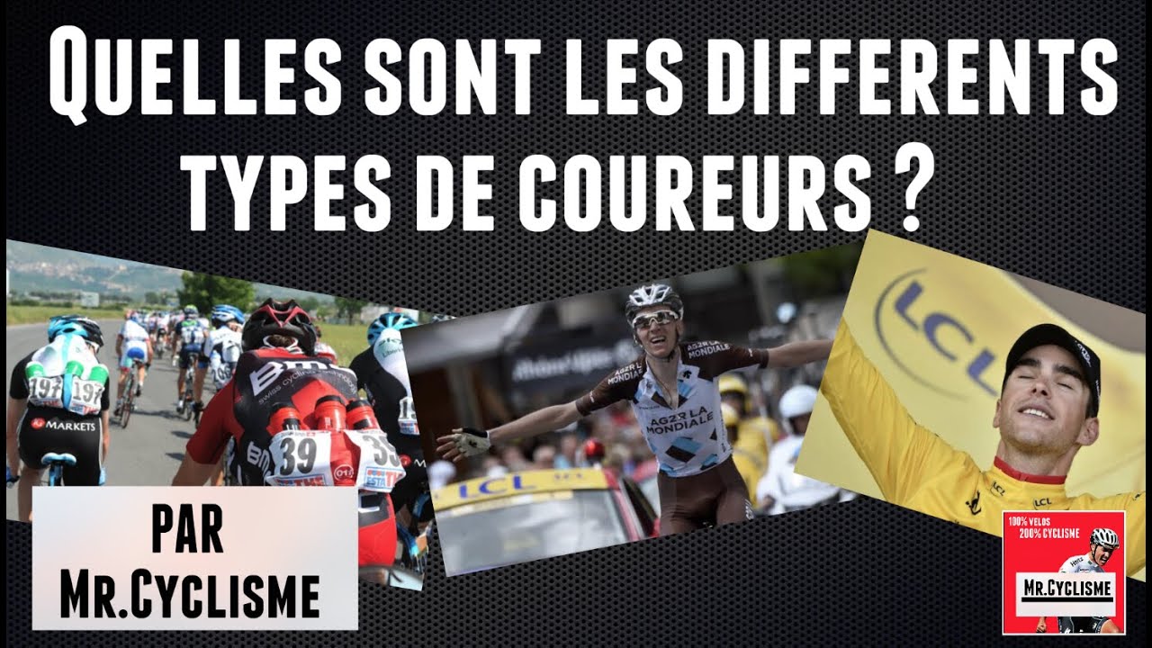 Quelles sont les différents types de coureurs ?