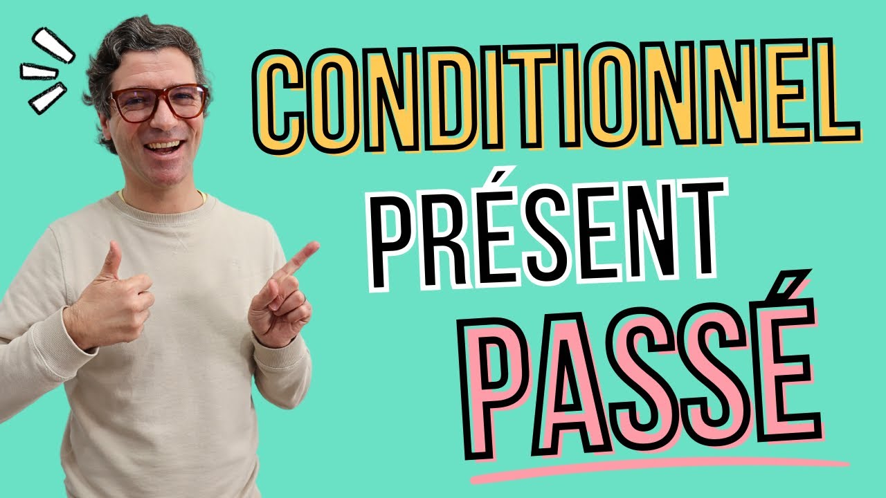 🇫🇷 Français B1/B2 - Les temps du conditionnel