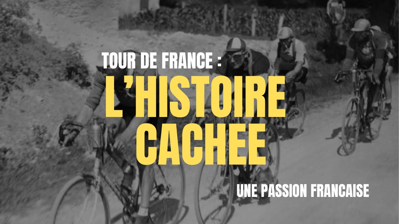 L’Histoire Cachée du Tour de France 🚴‍♂️ | Une Passion Française