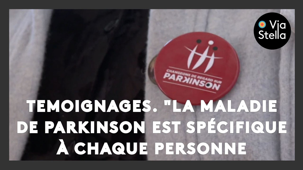 TEMOIGNAGES. "La maladie de Parkinson est spécifique à chaque personne